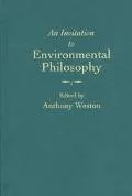 An Invitation to Environmental Philosophy