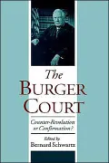 The Burger Court: Counter-Revolution or Confirmation?