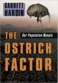The Ostrich Factor: Our Population Myopia