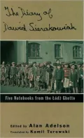 The Diary of Dawid Sierakowiak: Five Notebooks from the Odz Ghetto