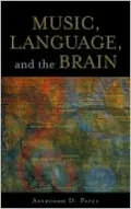 Music, Language and the Brain