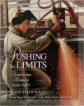 Pushing the Limits Vol. 9: American Women 1940-1961