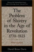 Problem of Slavery in the Age of Revolution, 1770-1823