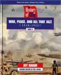 War, Peace, and All That Jazz (1918-1945)
