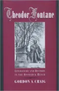 Theodor Fontane: Literature and History in the Bismarck Reich