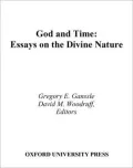 God and Time: Essays on the Divine Nature