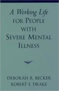 Working Life for People with Severe Mental Illness