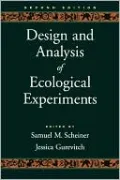 Design and Analysis of Ecological Experiments