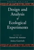 Design and Analysis of Ecological Experiments