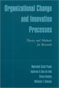 Organizational Change Processes : Theory and Methods for Research