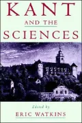 Kant and the Sciences