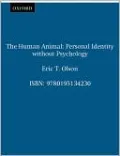 The Human Animal: Personal Identity Without Psychology
