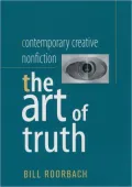 Contemporary Creative Nonfiction: The Art of Truth