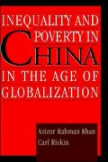 Inequality and Poverty in China in the Age of Globalization