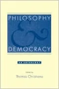 Philosophy and Democracy : An Anthology