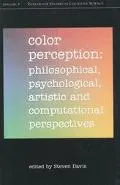 Color Perception: Philosophical, Psychological, Artistic, and Computational Perspectives (Va...