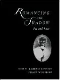 Romancing the Shadow: Poe and Race