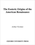 The Esoteric Origins of the American Renaissance