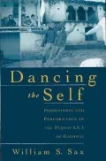 Dancing the Self : Personhood and Performance in the Pandav Lila of Garhwal