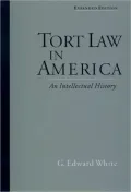 Tort Law in America: An Intellectual History