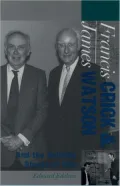 Francis Crick and James Watson: And the Building Block of Life