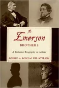 The Emerson Brothers: A Fraternal Biography in Letters