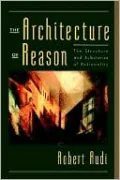 The Architecture of Reason: The Structure and Substance of Rationality