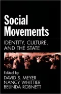 Social Movements: Identity, Culture, and the State