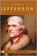 Thomas Jefferson (Oxford Portraits Series): The Revolution of Ideas