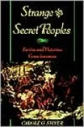 Strange and Secret Peoples