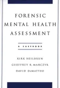 Forensic Mental Health Assessment: A Casebook