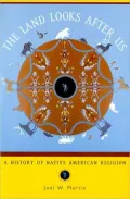 Land Looks after Us: A History of Native American Religion