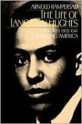The Life of Langston Hughes, 1902-1941: I, Too, Sing America, Vol. 1