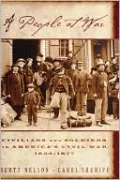 People at War: Civilians and Soldiers in America's Civil War, 1854-1877