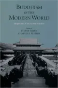 Buddhism in the Modern World: Adaptations of an Ancient Tradition