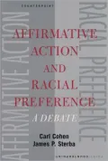 Affirmative Action and Racial Preferences: A Debate