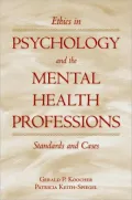 Ethics in Psychology and the Mental Health Professions: Standards and Cases