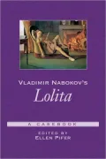 Vladimir Nabokov's Lolita: A Casebook