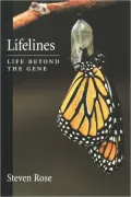 Lifelines : Biology beyond Determinism