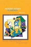 Working Women in America Split Dreams
