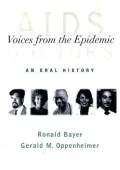 AIDS Doctors: Voices from the Epidemic - An Oral History