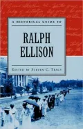 A Historical Guide to Ralph Ellison by Steven C. Tracy — book cover