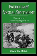 Freedom and Moral Sentiment: Hume's Way of Naturalizing Responsibility
