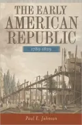 The Early American Republic, 1789-1829