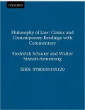 Philosophy of Law: Classic and Contemporary Readings with Commentary