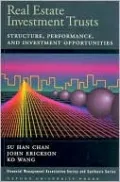 Real Estate Investment Trusts: Structure, Performance, and Investment Opportunities