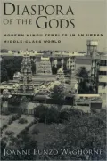 Diaspora of the Gods: Modern Hindu Temples in an Urban Middle-Class World