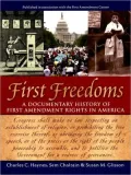 First Freedoms: A Documentary History of First Amendment Rights in America