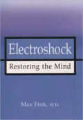 Electroshock: Healing Mental Illness