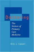 Book cover of Doctoring: The Nature of Primary Care Medicine